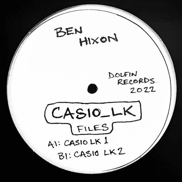 Album artwork for Ben Hixon - Casio_LK Files