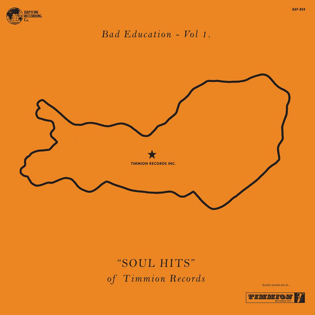Album artwork for Various Artists - Bad Education, Vol. 1: Soul Hits of Timmion Records
