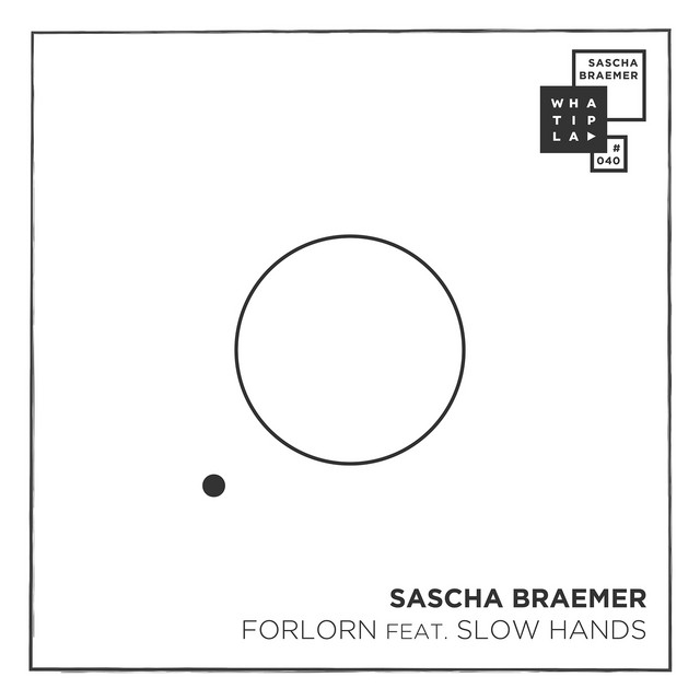 Album artwork for Sascha Braemer - Forlorn