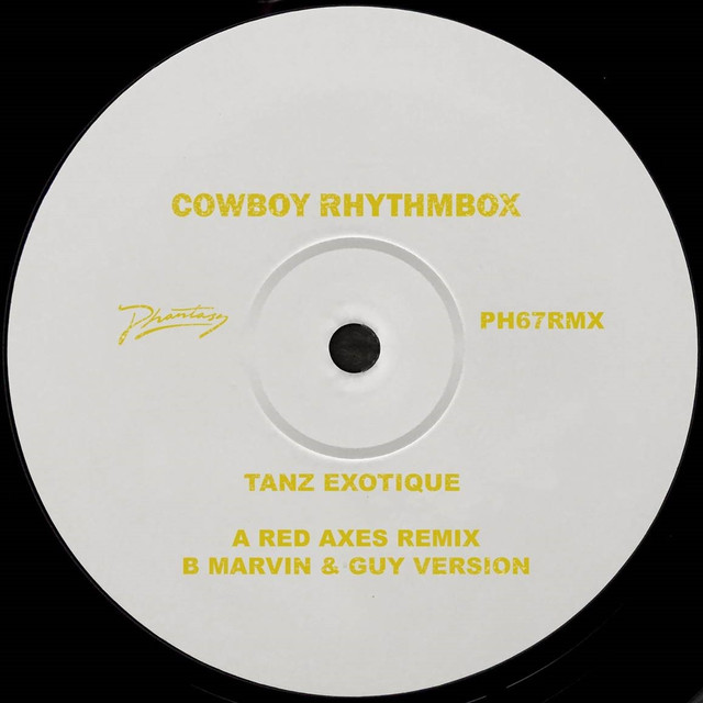 Album artwork for Cowboy Rhythmbox - Tanz Exotique (Remixes)