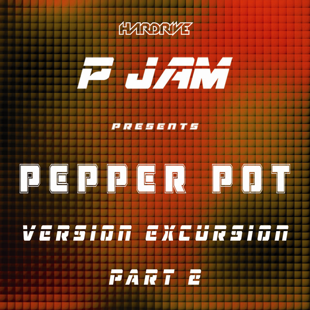 Album artwork for P JAM - Pepper Pot (Version Excursion, Pt. 2)