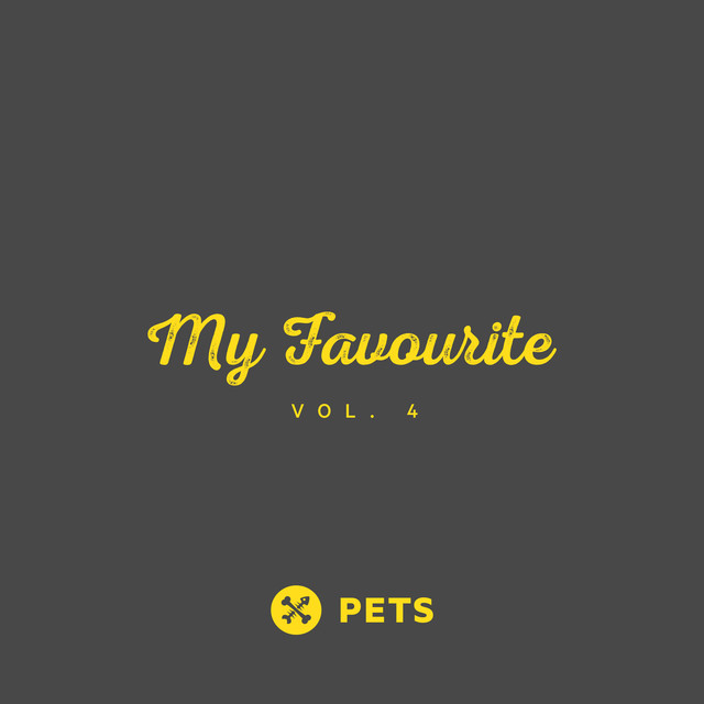 Album artwork for Various Artists - My Favourite PETS Vol. 4
