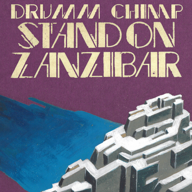 Album artwork for Drumm Chimp - Stand On Zanzibar