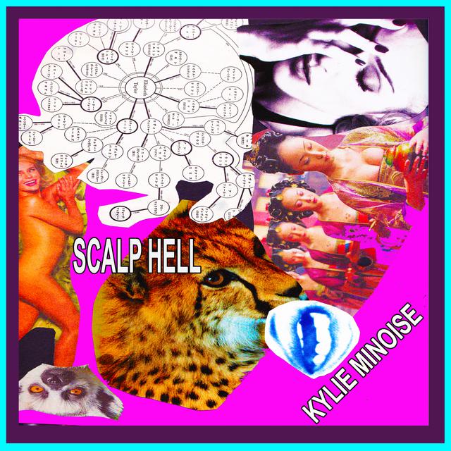 Album artwork for KYLIE MINOISE - Scalp Hell