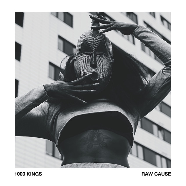 Album artwork for 1000 Kings - Raw Cause