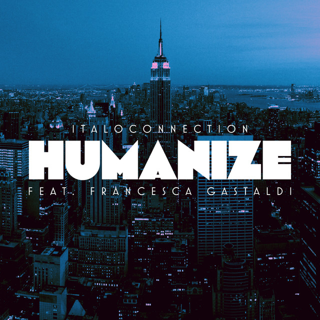 Album artwork for Italoconnection - Humanize (Remixes)