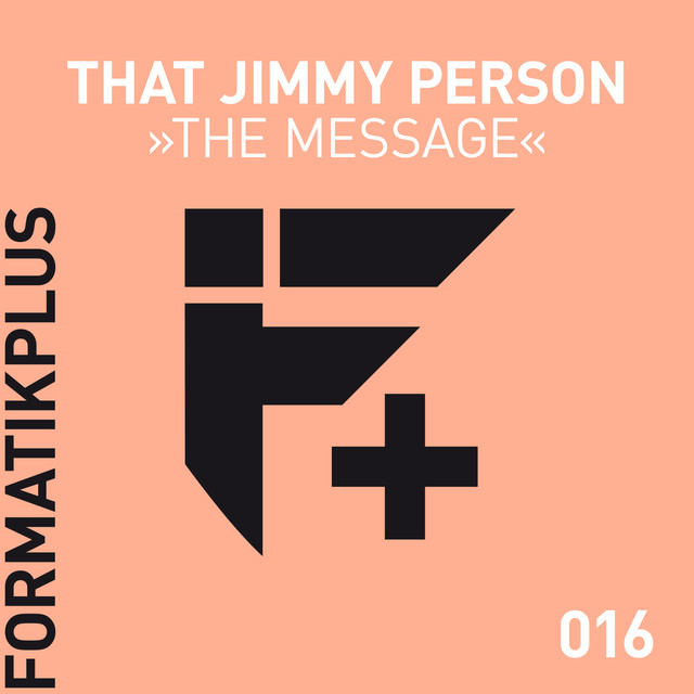 Album artwork for That Jimmy Person - The Message