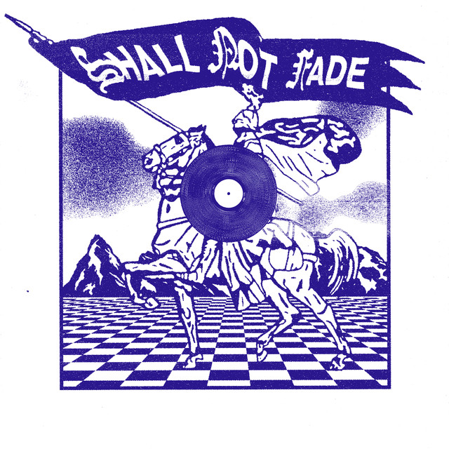 Album artwork for Various Artists - Shall Not Fade - 3 Years of Service