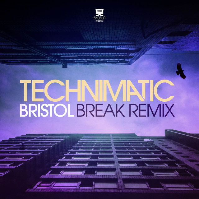 Album artwork for Technimatic - Bristol (Break Remix)