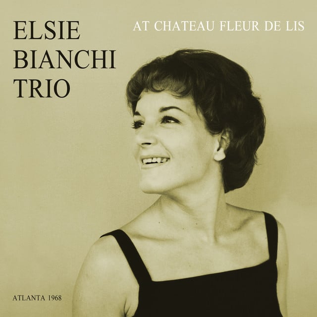 Album artwork for ELSIE BIANCHI TRIO - At Chateau Fleur de Lis (Live)