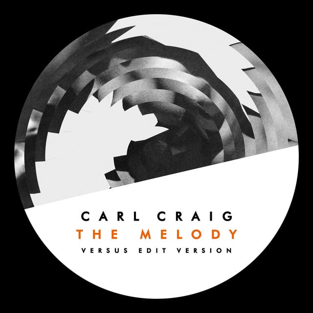 Album artwork for Carl Craig - The Melody (Versus Edit Version)