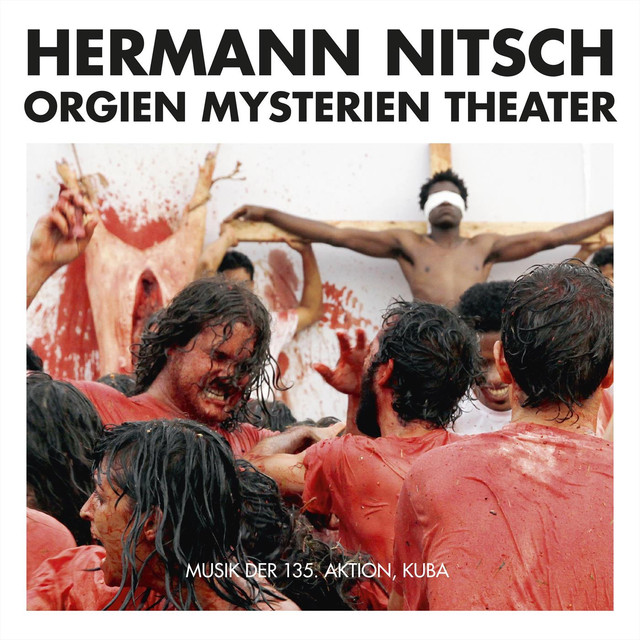 Album artwork for HERMANN NITSCH - Musik der 135. Aktion, Kuba
