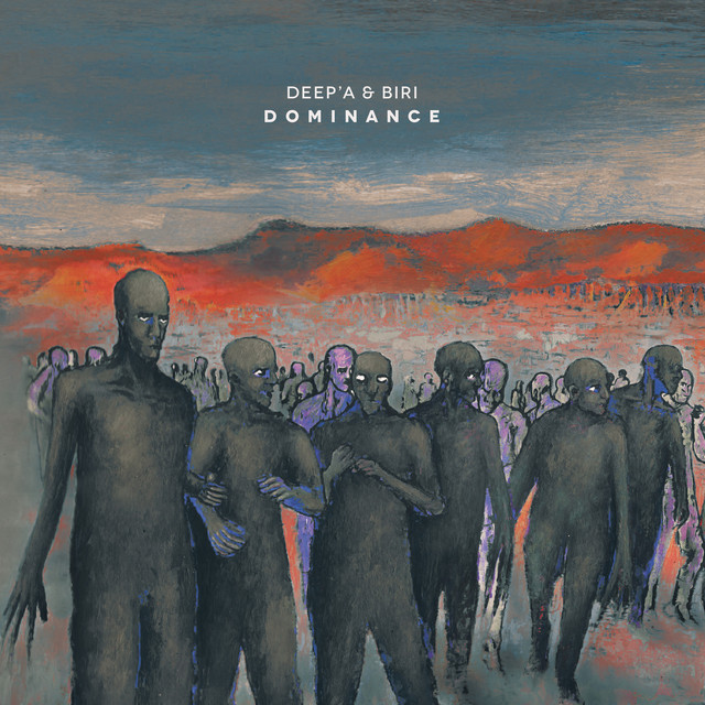 Album artwork for Deep'a & Biri - Dominance