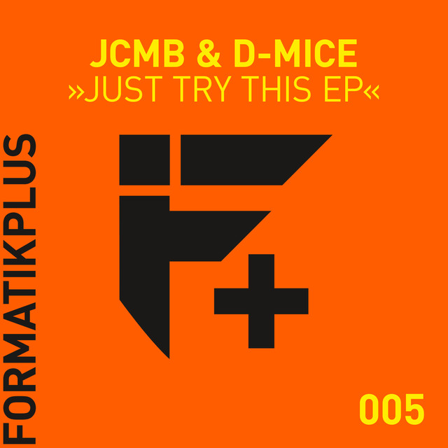 Album artwork for JCMB, D-Mice - Just Try This EP
