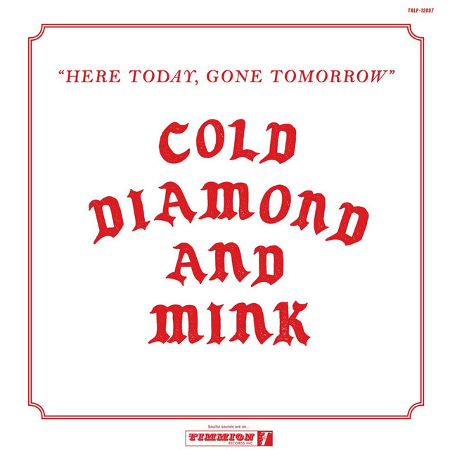 Album artwork for Cold Diamond & Mink - Here Today, Gone Tomorrow (1634 Lexington Ave. Instrumentals)