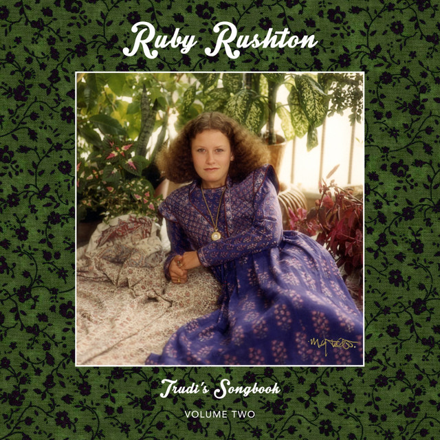 Album artwork for Ruby Rushton - Trudi's Songbook, Vol. 2