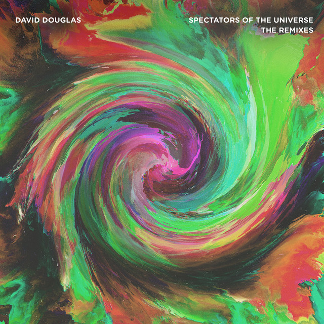 Album artwork for David Douglas - Spectators Of The Universe (The Remixes)