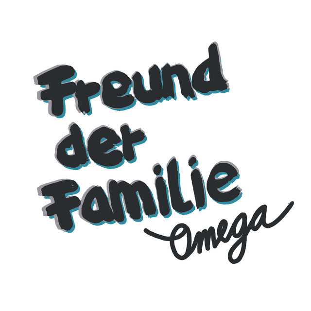 Album artwork for Freund der Familie - Omega