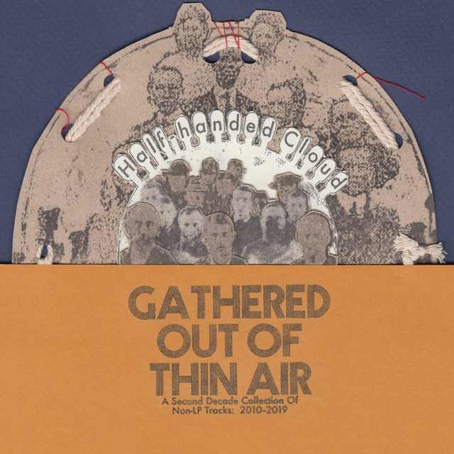 Album artwork for Half-Handed Cloud - Gathered Out Of Thin Air