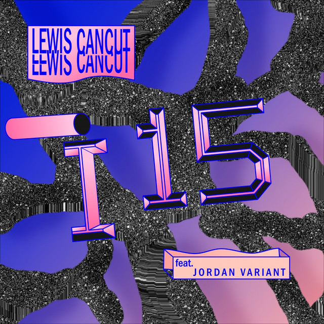 Album artwork for Lewis CanCut - I15
