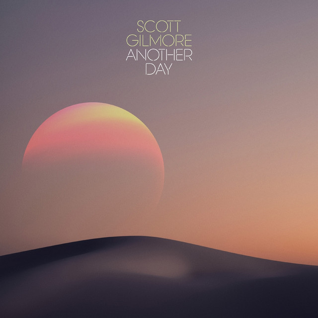 Album artwork for Scott Gilmore - Another Day