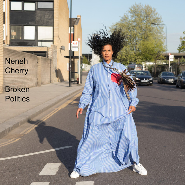 Album artwork for Neneh Cherry - Broken Politics
