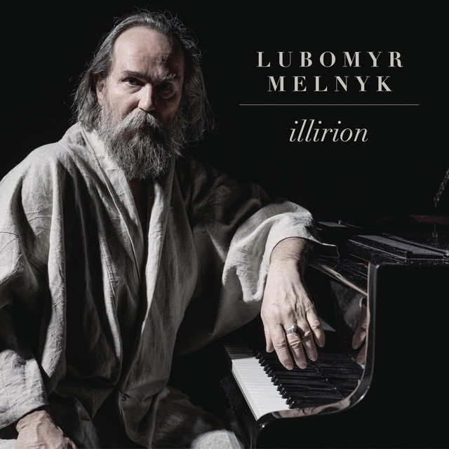 Album artwork for Lubomyr Melnyk - Illirion