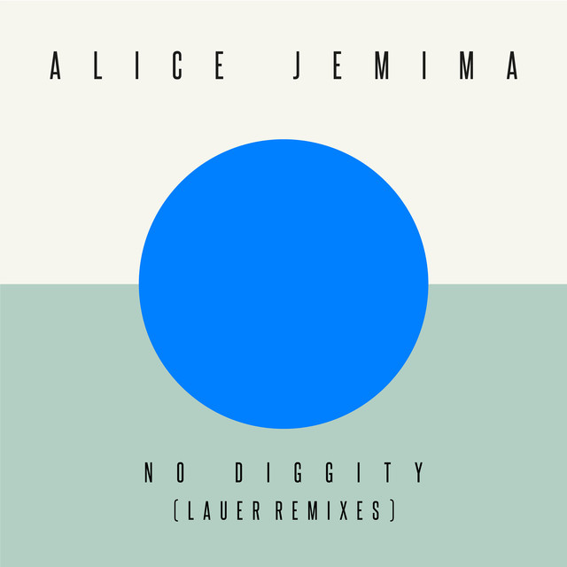 Album artwork for Alice Jemima - No Diggity (Lauer Remixes)