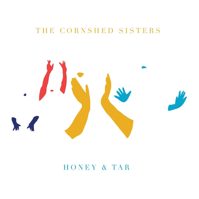 Album artwork for The Cornshed Sisters - Honey And Tar
