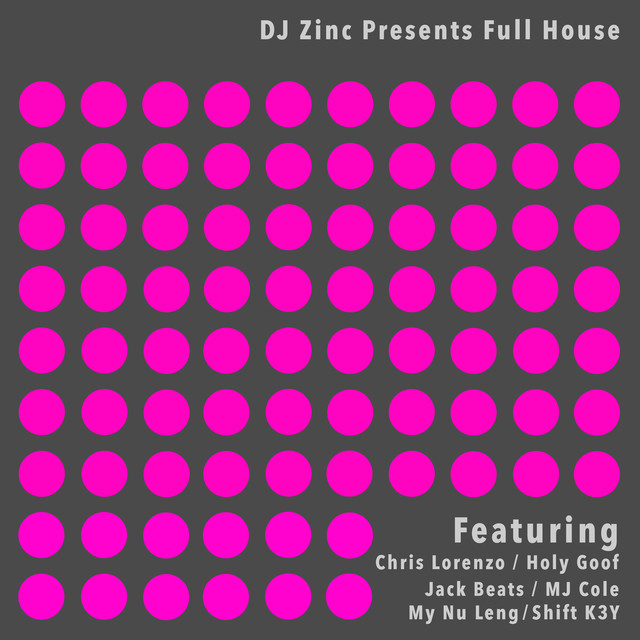 Album artwork for DJ Zinc - Full House