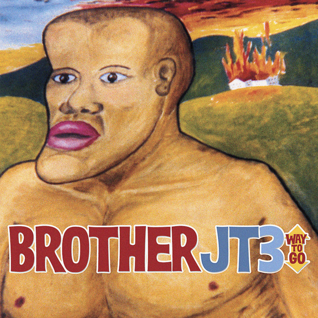 Album artwork for BROTHER JT3 - Way To Go