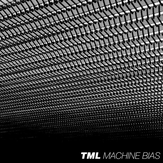 Album artwork for TML - Machine Bias