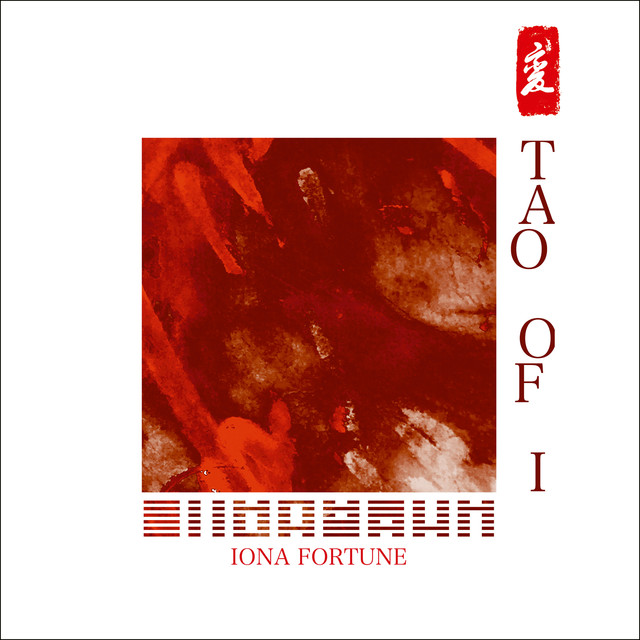 Album artwork for Iona Fortune - Tao Of I