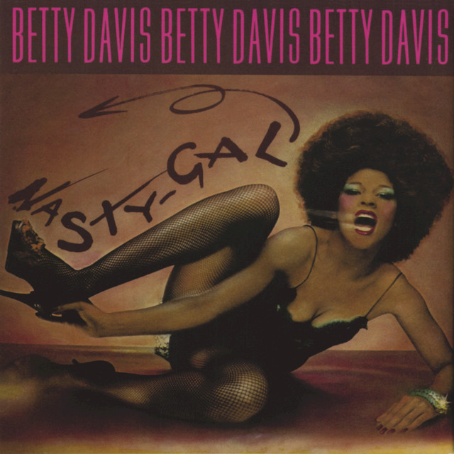 Album artwork for BETTY DAVIS - Nasty Gal